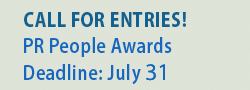 Call for Entries! PR People Awards Deadline: July 24