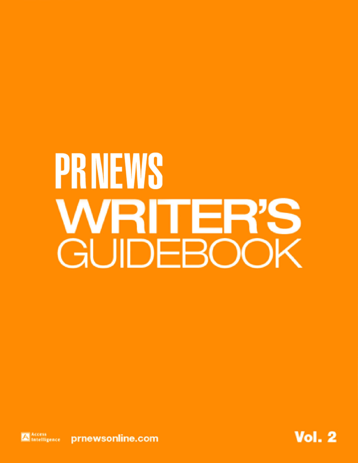 Writer’s Guidebook - Press Releases, Speeches, Bios & More