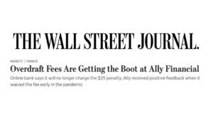 Leading By Example: ALLY Bank Steps Up To Eliminate Fees Disproportionately Affecting Financially Vulnerable Americans
