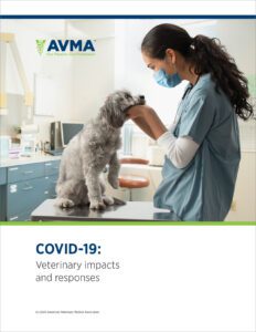 The American Veterinary Medical Association Responds to COVID-19