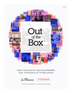 Out of the Box: The Future of School