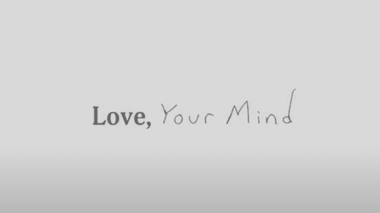 Love, Your Mind Ad Council mental health campaign title slide