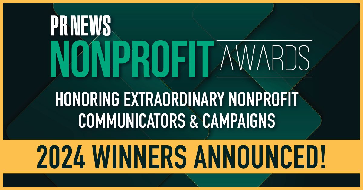 PRNEWS Announces Winners of 2024 Nonprofit Awards PRNEWS