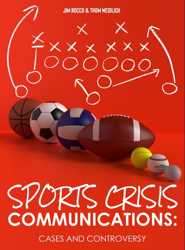 Sports Crisis Communications: Cases and Controversy book cover